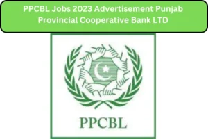 PPCBL Jobs 2023 Advertisement Punjab Provincial Cooperative Bank LTD